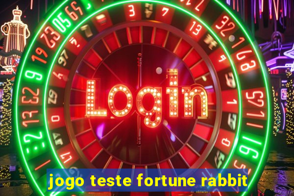 jogo teste fortune rabbit